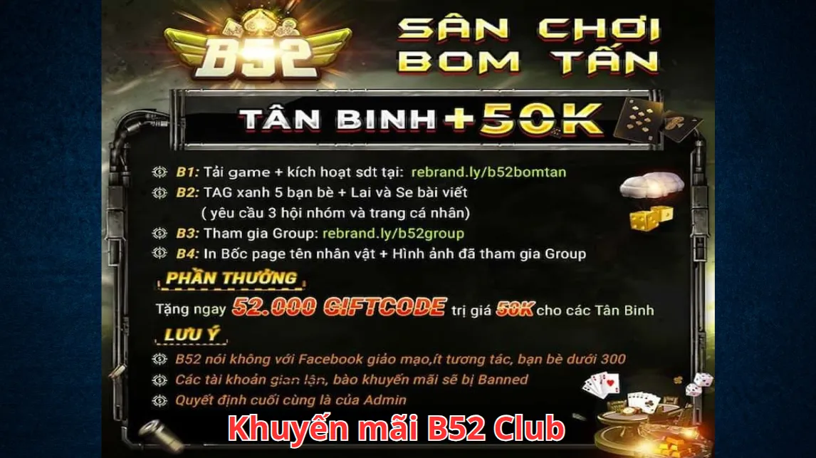 Cách nhận khuyến mãi B52 Club Cách nhận khuyến mãi B52 Club